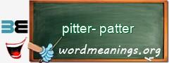 WordMeaning blackboard for pitter-patter